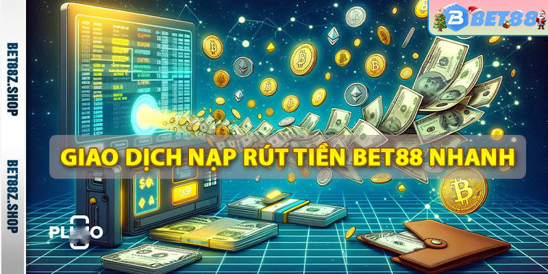 Bet88.com cung cấp nhiều phương thức thanh toán