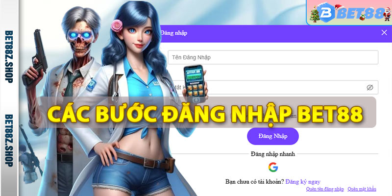 Các bước đăng nhập bet88