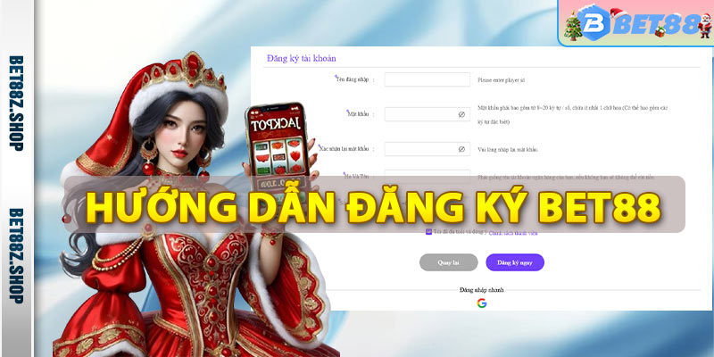 Hướng dẫn đăng ký bet88